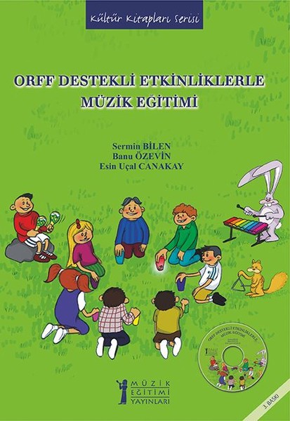 Orff Destekli Etkinliklerle Müzik Eğitimi kitabı