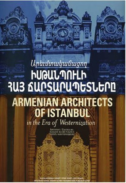 Armenian Architects Of Istanbul kitabı