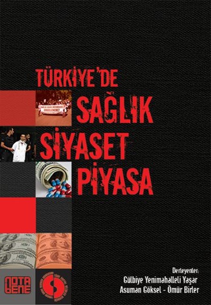 Türkiye'de Sağlık Siyaset Piyasa kitabı