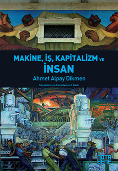 Makine İş Kapitalizm Ve İnsan kitabı