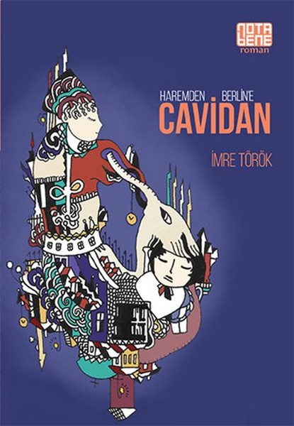 Haremden Berlin'e Cavidan kitabı