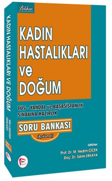 Kadın Hastalıkları Ve Doğum Tus- Yandal Ve Başasistanlık Sınavına Hazırlık Soru Bankası kitabı