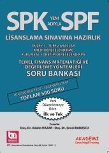 Spf Lisaslama Sınavlarına Hazırlık Düzey 3 Temel Finans Matematiği Ve Değerleme Yönt. Soru Bankası kitabı