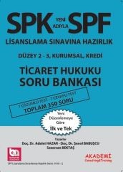 Spf Lisaslama Sınavlarına Hazırlık Düzey 2-3 Ticaret Hukuku Soru Bankası kitabı