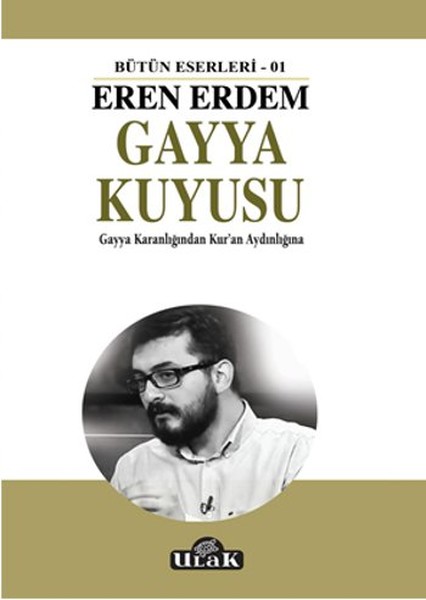 Gayya Kuyusu - Gayya Karanlığından Kur'an Aydınlığına kitabı