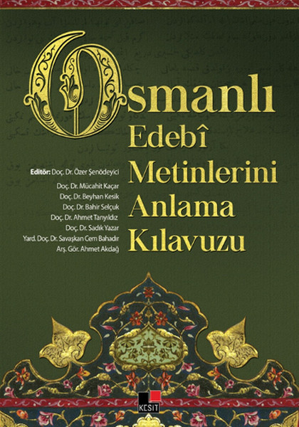 Osmanlı Edebi Metinlerini Anlama Kılavuzu kitabı