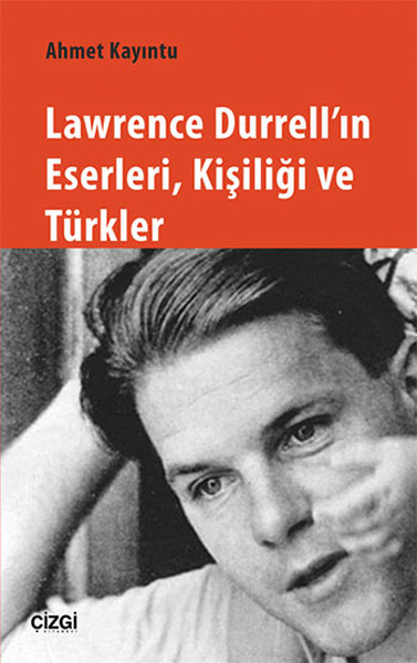 Lawrence Durrell'ın Eserleri, Kişiliği Ve Türkler kitabı