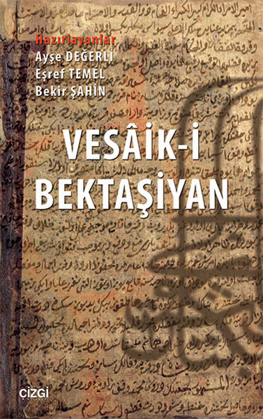 Vesâİk-İ Bektaşiyan kitabı