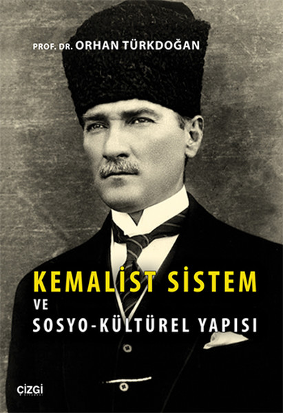 Kemalist Sistem Ve Sosyo-Kültürel Yapısı kitabı