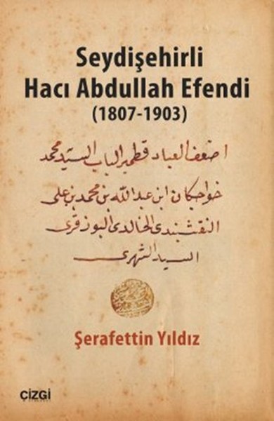 Seydişehirli Hacı Abdullah Efendi 1807 - 1903 kitabı