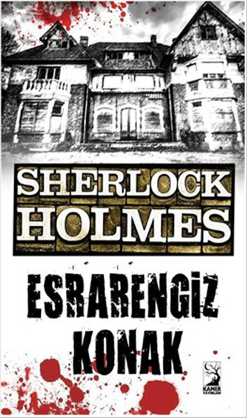 Sherlock Holmes - Esrarengiz Konak kitabı