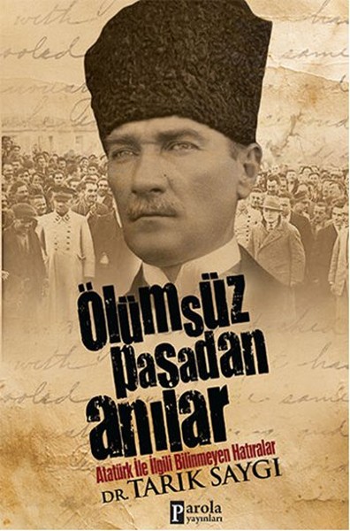 Ölümsüz Paşa'dan Anılar kitabı