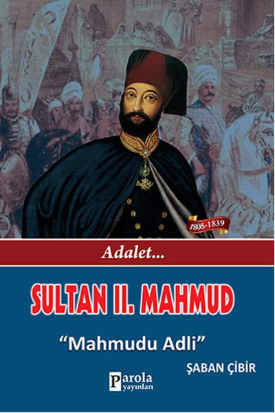 Sultan 2. Mahmud - Adalet - Mahmudu Adli kitabı