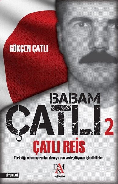 Babam Çatlı 2 - Çatlı Reis kitabı