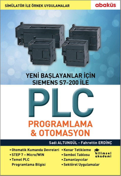 Yeni Başlayanlar İçin Siemens S7-200 İle Plc Programlama Ve Otomasyon kitabı