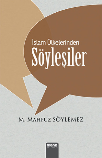 İslam Ülkelerinden Söyleşiler kitabı