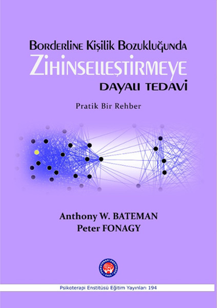 Borderline Kişilik Bozukluğunda Zihinselleştirmeye Dayalı Tedavi kitabı