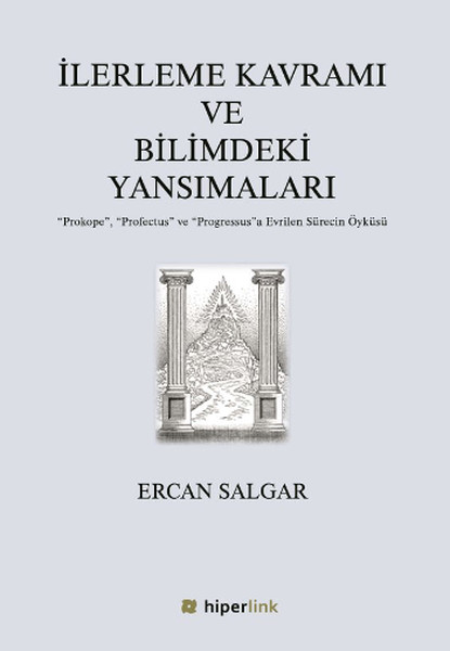 İlerleme Kavramı Ve Bilimdeki Yansımaları kitabı