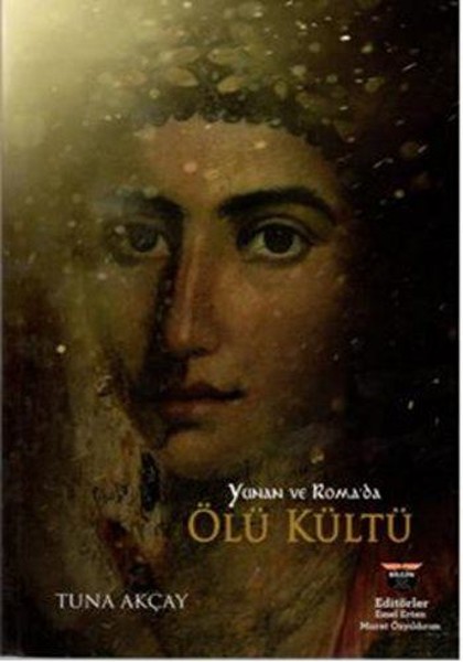 Yunan Ve Roma'da Ölü Kültü kitabı