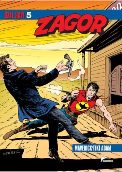 Zagor Özel Sayı 5 - Maverick'teki Adam - Uyananlar kitabı
