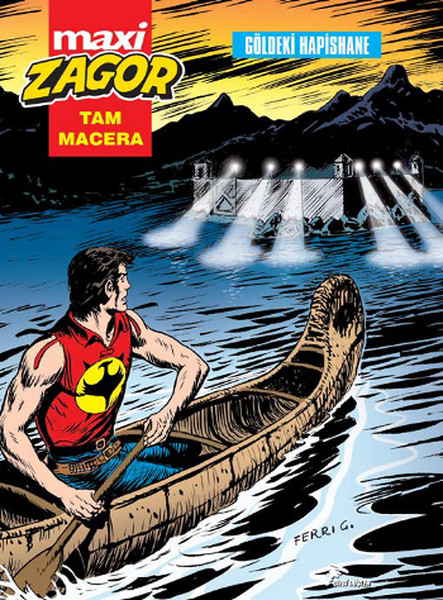 Zagor Maxi Tam Macera 6 - Göldeki Hapishane kitabı