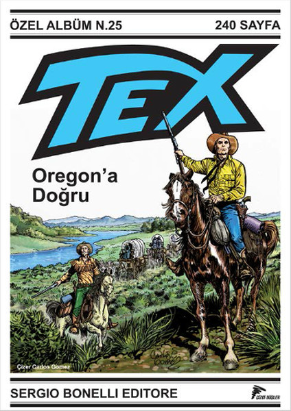 Tex Özel Seri 1 - Oregon'a Doğru kitabı