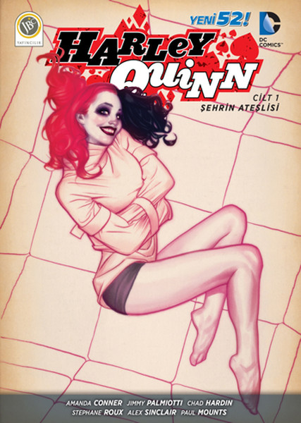 Harley Quinn (1. Cilt) - Şehrin Ateşlisi kitabı