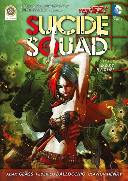 Suicide Squad Yeni 52 (1. Cilt) - Dost Kazığı kitabı