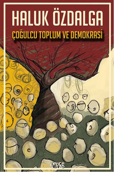 Çoğulcu Toplum Ve Demokrasi kitabı