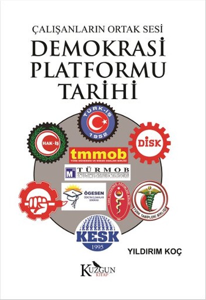 Çalışanların Ortak Sesi Demokrasi Platformu Tarihi kitabı