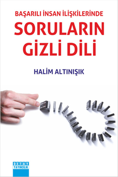 Başarılı İnsan İlişkilerinde Soruların Gizli Dili kitabı