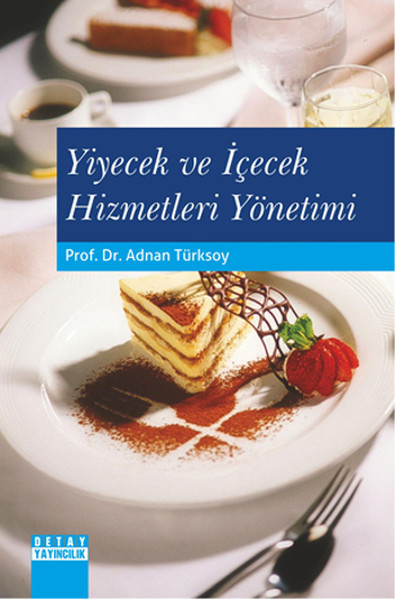 Yiyecek Ve İçecek Hizmetleri Yönetimi kitabı