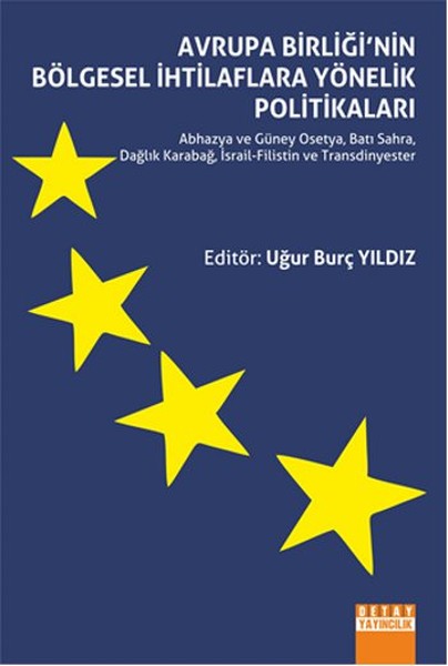 Avrupa Birliği'nin Bölgesel İhtilaflara Yönelik Politikalari kitabı