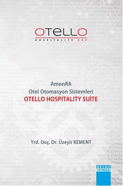 Amonra Otel Otomasyon Sistemleri - Otello Hospitality Suite kitabı