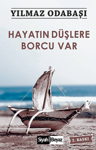 Hayatın Düşlere Borcu Var kitabı