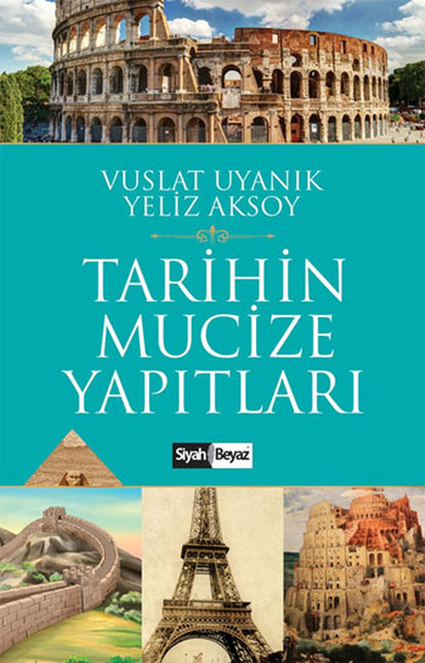 Tarihin Mucize Yapıtları kitabı