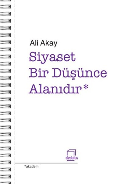 Siyaset Bir Düşünce Alanıdır kitabı