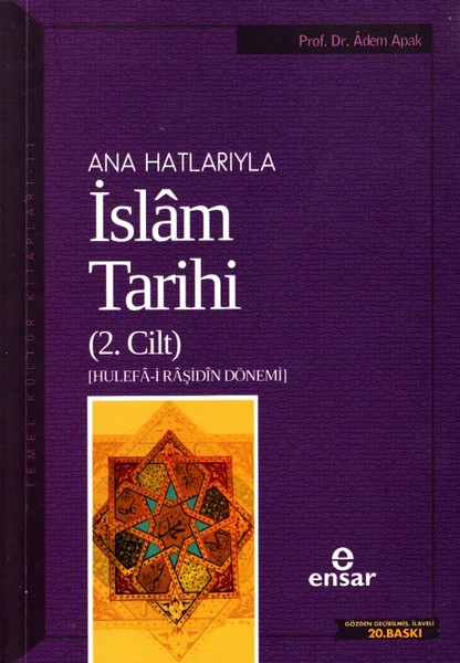Anahatlarıyla İslam Tarihi 2 kitabı