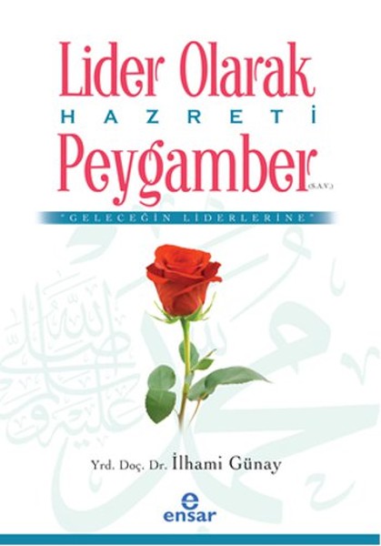 Lider Olarak Hazreti Peygamber kitabı