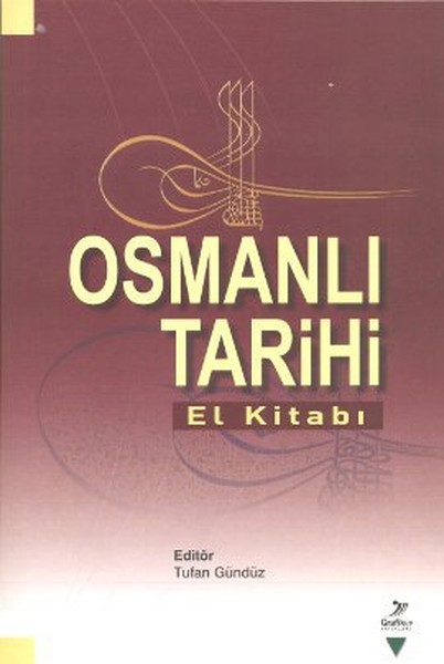 Osmanlı Tarihi El Kitabı kitabı