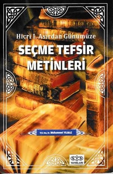 Seçme Tefsir Metinleri kitabı