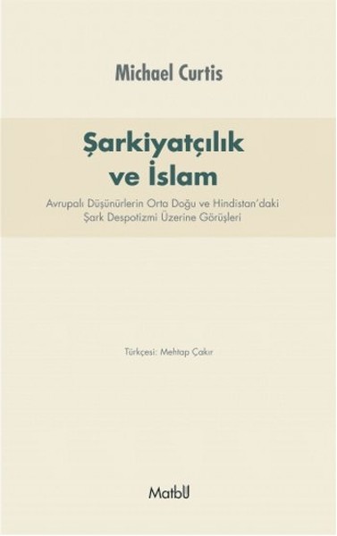 Şarkiyatçılık Ve İslam kitabı