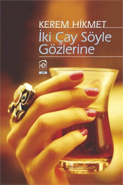 İki Çay Söyle Gözlerine kitabı