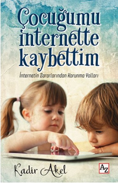 Çocuğumu İnternette Kaybettim kitabı