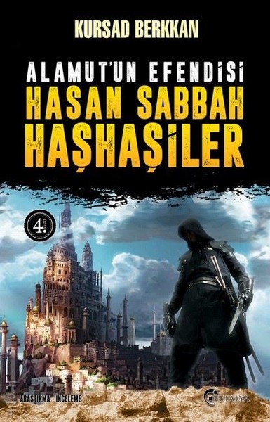 Alamut'un Efendisi Hasan Sabbah Ve Haşhaşiler kitabı