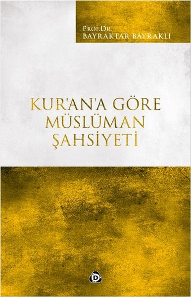 Kur'an'a Göre Müslüman Şahsiyeti kitabı