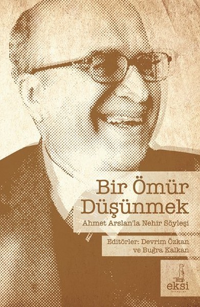 Bir Ömür Düşünmek kitabı