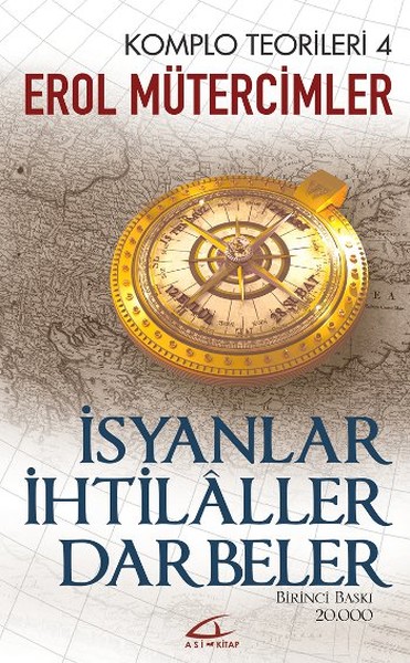 İsyanlar İhtilaller Darbeler- Komplo Teorileri 4 kitabı