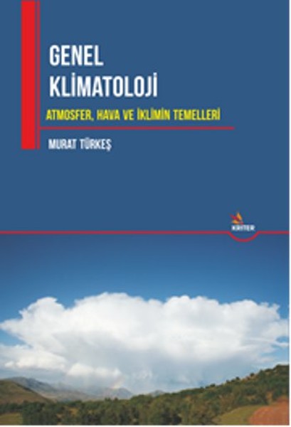 Genel Klimatoloji Atmosfer, Hava Ve İklimin Temelleri kitabı