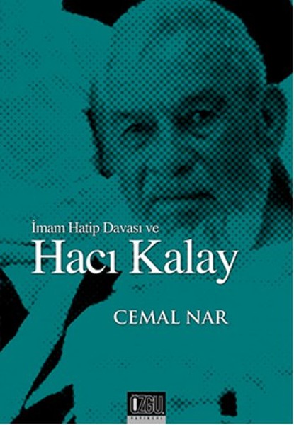 İmam Hatip Davası Ve Hacı Kalay kitabı